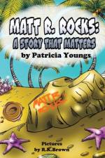 Matt R. Rocks af Patricia Youngs