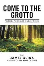 Come to the Grotto af James Quina