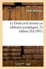 Droit Civil Resume En Tableaux Synoptiques. 7e Edition af Albert Wilhelm