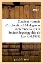Syndicat Lyonnais d'Exploration A Madagascar. af Meurs