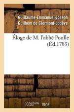 Eloge de M. l'Abbe Poulle, af Guillaume-Emmanuel-Joseph Guilhem de Clermont-Lodeve