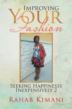 Improving Your Fashion af Rahab Kimani