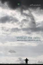 Through the Valley af Jeff Wisdom