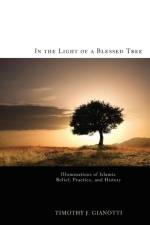 In the Light of a Blessed Tree af Timothy J Gianotti