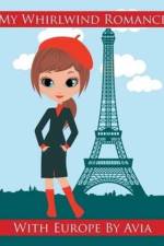 My Whirlwind Romance with Europe af Avia