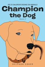 Champion the Dog af Delphon Coker