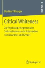 Critical Whiteness af Martina Tissberger