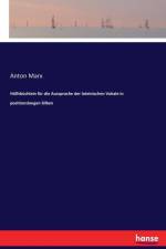 Hulfsbuchlein fur die Aussprache der lateinischen Vokale in positionslangen Silben af Anton Marx
