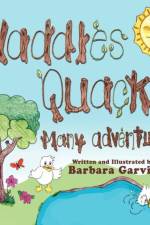 Waddles Quacks Many Adventures af Barbara Garvin