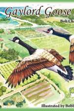 Gaylord Goose af Bob Christensen