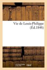 Vie de Louis-Philippe