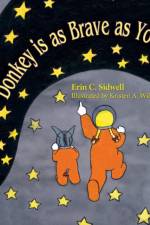 Donkey is as Brave as You af Erin C Sidwell