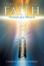 Transplanting Faith af Charles Gary Godwin