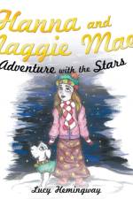 Hanna and Maggie Mae's Adventure with the Stars af Lucy Hemingway