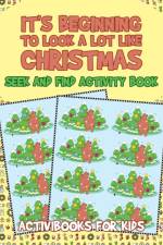 It's Beginning to Look a Lot like Christmas af Activibooks For Kids