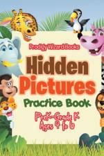 Hidden Pictures Practice Book PreK-Grade K - Ages 4 to 6 af Prodigy