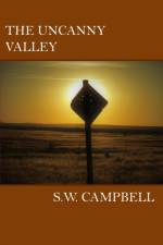The Uncanny Valley af S W Campbell