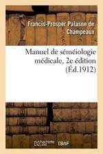 Manuel de Semeiologie Medicale af Palasne de Champeaux