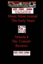 Music Street Journal: the Early Years Volume 6 - the Concert Reviews af Gary Hill
