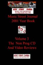Music Street Journal: 2001 Year Book: Volume 3 - the Non-Prog CD and Video Reviews af Gary Hill