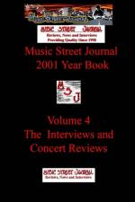 Music Street Journal: 2001 Year Book: Volume 4 - the Interviews and Concert Reviews af Gary Hill