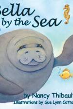 Bella by the Sea af Nancy Thibault