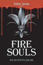 Fire Souls af Felicia James