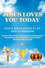 Jesus Loves You Today Daily Bible Study Plan and Workbook af Unyime E Bond