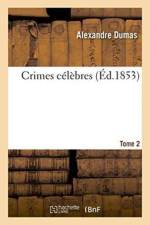 Crimes Celebres. Tome 2 af Alexandre Dumas