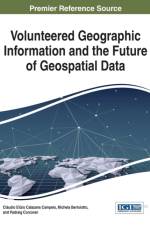 Volunteered Geographic Information and the Future of Geospatial Data