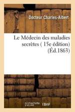Le Medecin Des Maladies Secretes 15e Edition af Charles-Albert