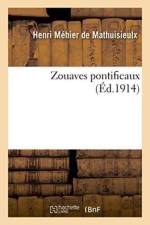 Zouaves Pontificaux af Henri Méhier de Mathuisieulx