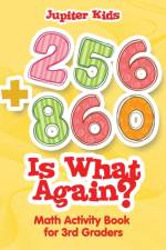 256 + 860 Is What Again? af Jupiter Kids
