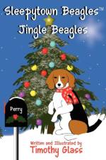 Sleepytown Beagles, Jingle Beagles af Timothy Glass
