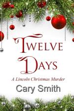 Twelve Days af Cary Smith