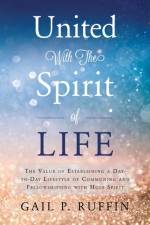 United With The Spirit of Life af Gail P Ruffin