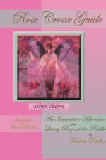 Rose Crone Guide af Feather Redfox