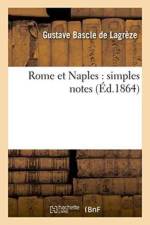 Rome Et Naples: Simples Notes af Gustave Bascle De Lagreze