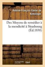Des Moyens de Remedier A La Mendicite A Strasbourg af Antoine-Francois-Xavier de Kentzinger