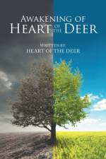 Awakening of Heart of the Deer af Heart of the Deer