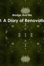 50: A Diary of Renovation af Madge And Me