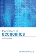 Foundations of Economics af Shawn Ritenour