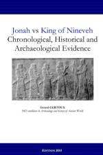 Jonah vs King of Nineveh: Chronological, Historical and Archaeological Evidence af Gerard Gertoux