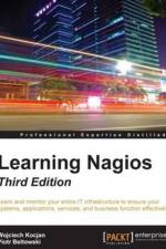 Learning Nagios - Third Edition af Piotr Beltowski