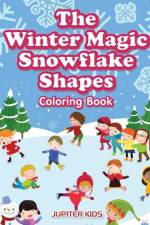 Winter Magic Snowflake Shapes Coloring Book af Jupiter Kids