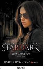 Stardark - How Things Are (Book 1) Fallen Stars Series af Third Cousins