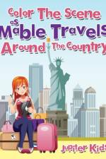 Color The Scene As Mable Travels Around The Country af Jupiter Kids