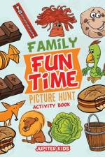 Family Fun Time Picture Hunt Activity Book af Jupiter Kids