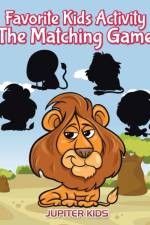 Favorite Kids Activity - The Matching Game af Jupiter Kids