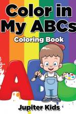 Color in My ABCs Coloring Book af Jupiter Kids